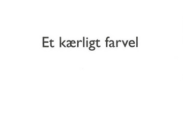 et kærlig farvel